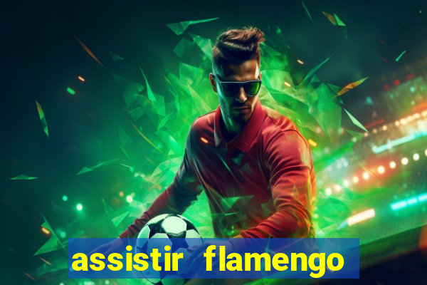 assistir flamengo play hd